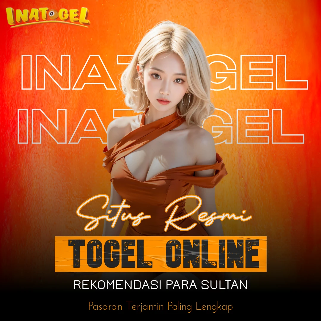INATOGEL: Situs Bandar Toto Togel Online Top 1 Aman Terpercaya